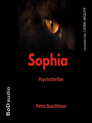 cover image of Sophia--Psychothriller (Ungekürzt)